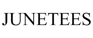 JUNETEES