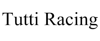TUTTI RACING