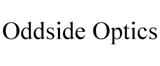 ODDSIDE OPTICS