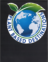 PLANT BASED DESTINATIONS