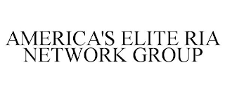 AMERICA'S ELITE RIA NETWORK GROUP