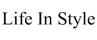 LIFE IN STYLE