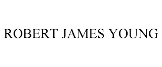 ROBERT JAMES YOUNG