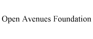 OPEN AVENUES FOUNDATION