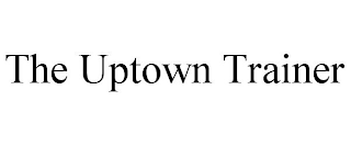 THE UPTOWN TRAINER