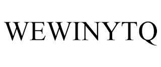 WEWINYTQ