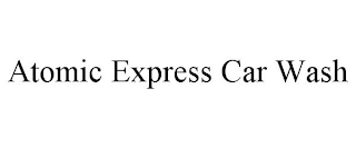 ATOMIC EXPRESS CAR WASH