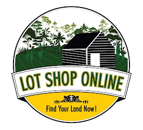 LOT SHOP ONLINE FIND YOUR LAND NOW!