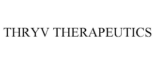 THRYV THERAPEUTICS