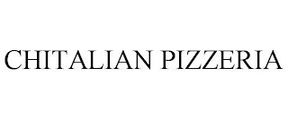 CHITALIAN PIZZERIA