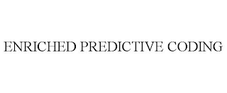 ENRICHED PREDICTIVE CODING