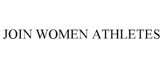 JOIN WOMEN ATHLETES