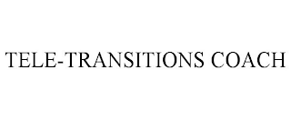 TELE-TRANSITIONS COACH