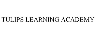 TULIPS LEARNING ACADEMY