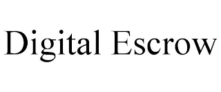 DIGITAL ESCROW