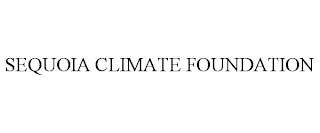 SEQUOIA CLIMATE FOUNDATION