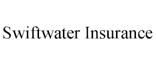 SWIFTWATER INSURANCE