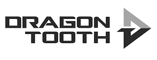 DRAGON TOOTH