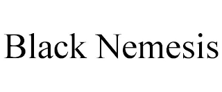 BLACK NEMESIS