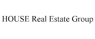 HOUSE REAL ESTATE GROUP