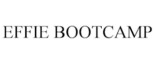 EFFIE BOOTCAMP