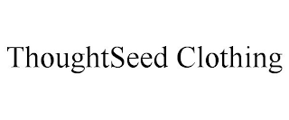 THOUGHTSEED CLOTHING