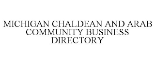 MICHIGAN CHALDEAN AND ARAB COMMUNITY BUSINESS DIRECTORY