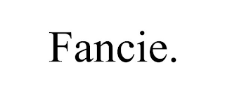 FANCIE.