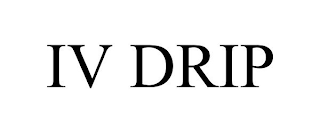 IV DRIP