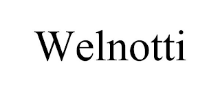 WELNOTTI