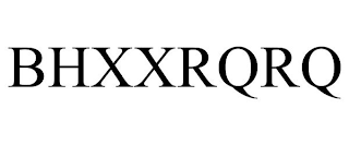 BHXXRQRQ