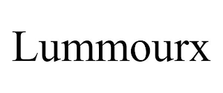 LUMMOURX