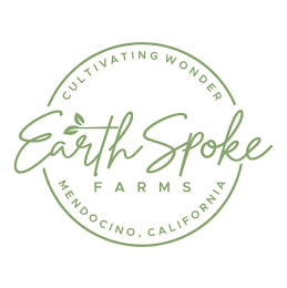 CULTIVATING WONDER EARTHSPOKE FARMS MENDOCINO, CALIFORNIA