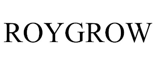 ROYGROW