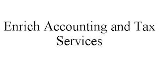 ENRICH ACCOUNTING AND TAX SERVICES