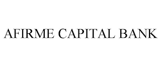 AFIRME CAPITAL BANK