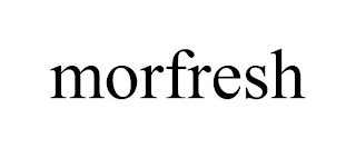 MORFRESH