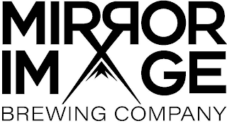 MIRROR IMAGE BREWING COMPANY