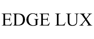 EDGE LUX