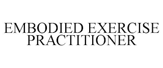 EMBODIED EXERCISE PRACTITIONER