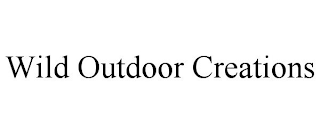 WILD OUTDOOR CREATIONS