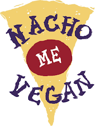 NACHO ME VEGAN