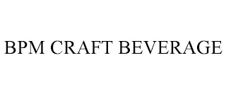 BPM CRAFT BEVERAGE