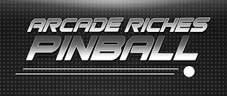 ARCADE RICHES PINBALL