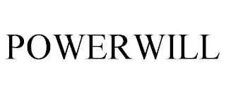 POWERWILL