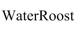WATERROOST