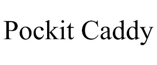 POCKIT CADDY