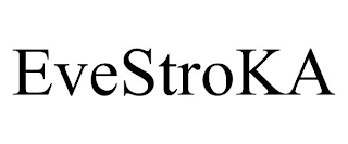 EVESTROKA