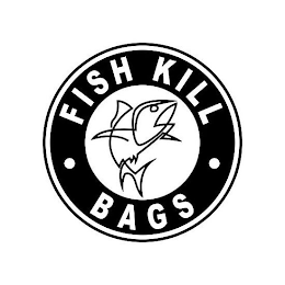 FISH KILL BAGS trademark