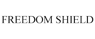 FREEDOM SHIELD trademark